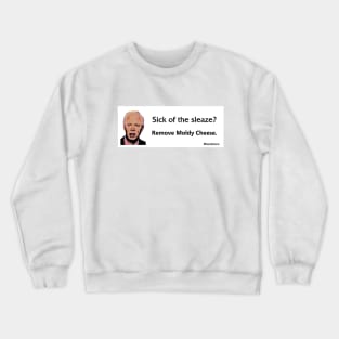 Remove Moldy Cheese Crewneck Sweatshirt